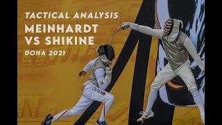 Foil Fencing Tactical Analysis  Meinhardt vs Shikine DOHA 2021 [upl. by Aihsilef251]