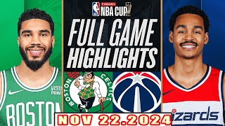 Washington Wizards Vs Boston Celtics FULL GAME Highlights Nov 222024 NBA Season 202425 [upl. by Atteynod383]