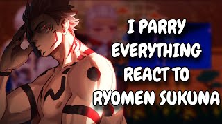 I Parry Everything React To Ryomen Sukuna  Gacha React [upl. by Dalila]