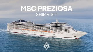 MSC Preziosa  Ship Visit Full version [upl. by Leugimesoj]