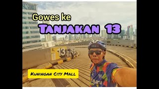 gowes ke Tanjakan 13  Kuningan City Mall [upl. by Leitman]