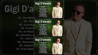 Gigi DAlessio Greatest Hits Full Album  Best of Gigi DAlessio  Gigi DAlessio Best Songs [upl. by Lesslie]