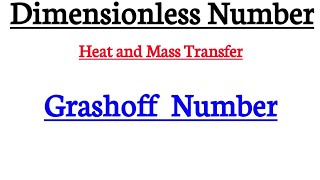 grashoff number dimensionless numbers [upl. by Larred]