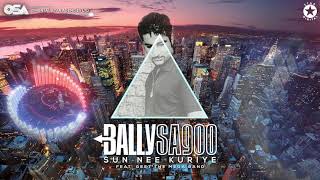 Sun Nee Kuriye  Bally Sagoo Feat Geet The Mega Band  Full Song  OSA Official [upl. by Kuhlman933]