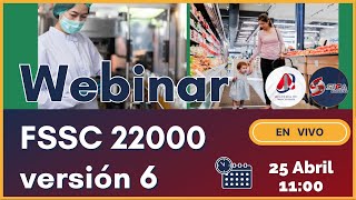 FSSC 22000 versión 6 Webinar [upl. by Kirrad]