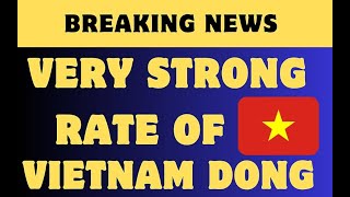 Iraqi Dinar 💥 Huge Announcement Vietnamese Dong Rate 278 amp IQD 4 Today💥 Iraqi Dinar News Today [upl. by Dickinson564]