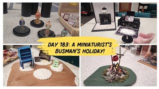 Day 183 quotBusmans Holidayquot for a Miniaturist [upl. by Schultz]