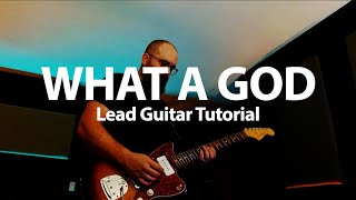 What A God  SEU Worship  Lead Guitar TutorialCover  Key of A [upl. by Zenger766]