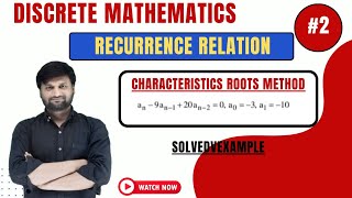 How to solve Recurrence Relation in Discrete mathematicsCharacteristics RootsSolved Example02 [upl. by Odeen]