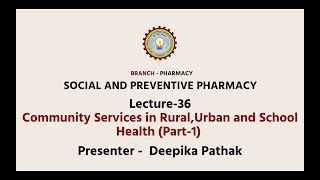 Social and Preventive Pharmacy  Community Services in Rural Urban  AKTU Digital Education [upl. by Imoan]