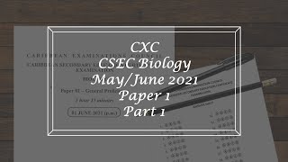 2021 CXC CSEC Biology Paper 1 Part 1 [upl. by Madea]