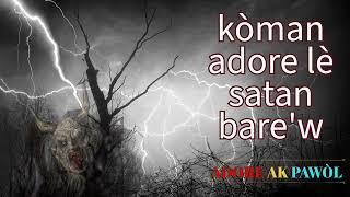 kòman adore BONDYE lè satan barew FÒMASYON SOU ADORASYON AK LOURANJ adorasyon motivation [upl. by Atihana]