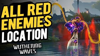 All Red Enemies Location  Wuthering Waves part 1 [upl. by Caresa928]