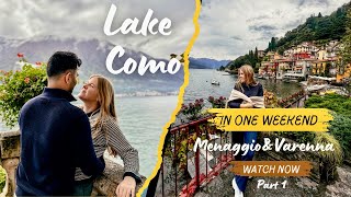 LAKE COMO in One WEEKEND Exploring Bellagio Varenna Menaggio amp Lenno Part 1 [upl. by Bilak]