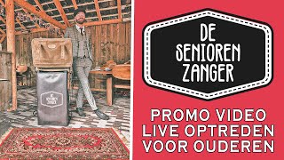 👵🎵👴 Optreden voor ouderen door LIVE artiest De Seniorenzanger De NR1 Seniorenshow van Nederland [upl. by Ardnohs]