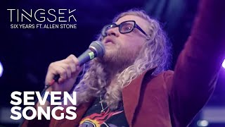 Tingsek  Six Years feat Allen Stone  Live from the Malmö Festival 2016 Seven Songs [upl. by Alyhc700]