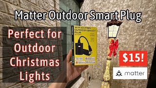 Make Outdoor Christmas Lights Smart Cheap Matter Smart Outdoor Plug Amazon Finds [upl. by Innep]