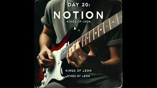 Day 20 of 365  Guitar Challenge 🎸  Kings of Leon  quotNotionquot Cover shorts kingsofleon notion [upl. by Erdua]