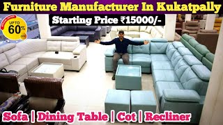 Furniture Manufacturer In Hyderabad  Luxury Recliner ₹18000  Cot ₹15000  Dining Table [upl. by Philips]