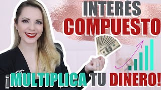 ¡ASÍ CRECE TU DINERO DE MANERA EXPONENCIAL INTERÉS COMPUESTO [upl. by Atiruam]