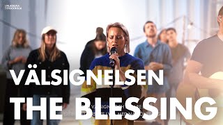 The Blessing  Välsignelsen Stockholm  Filadelfiakyrkan Stockholm [upl. by Veron]