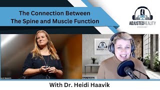 The Connection Between The Spine and Muscle Function with Dr Heidi Haavik [upl. by Ingraham]