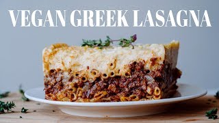 Vegan Pastitsio  Greek Lasagna Recipe [upl. by Adnihc]