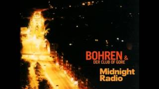 Bohren amp der Club of Gore  Midnight Radio FULL ALBUM [upl. by Eitteb]