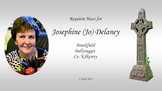 Requiem Mass for Josephine Jo DelaneyBrookfield BallyraggetCoKilkenny 3 April 2024 [upl. by Brink583]