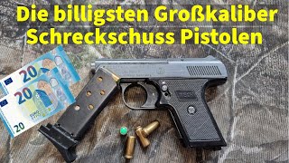 Unter 50€  Die billigsten Großkaliber Schreckschuss Pistolen [upl. by Giuliana]