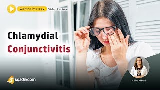 Chlamydial Conjunctivitis  Ophthalmology Lecture  Medical Student VLearning [upl. by Valerie]