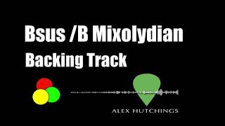 B MIXOLYDIAN BACKING TRACK [upl. by Nob]