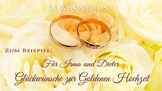 Lied zur Goldenen Hochzeit UND Glückwünsche als emotionales Geschenk  Video oder MP3 herunterladen [upl. by Florian]