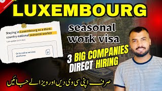 Luxembourg SEASONAL Work Visa 2024  Seasonal JOBS VISA  Luxembourg Country Work Visa  EUROPE Visa [upl. by Herman72]