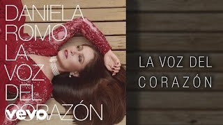 Daniela Romo  La Voz del Corazón Cover Audio [upl. by Sitra]