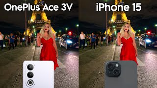 OnePlus Ace 3V vs iPhone 15 Camera Test [upl. by Giguere500]