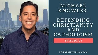 Ep 24 Michael Knowles Defending Christianity and Catholicism [upl. by Enidaj878]