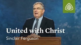 Sinclair Ferguson United with Christ [upl. by Yanahc]