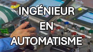 Ingénieur en Automatisme [upl. by Eilojne]