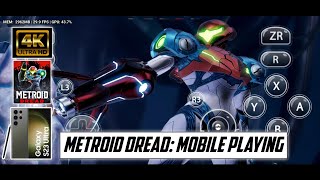 METROID DREAD MOBILE PLAYING 4K HD Ultra metroid metroiddread gaming gameplay [upl. by Gillian]