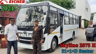 All New Eicher Skyline 2075 H 32 Seater 2024 Model Bus Review  Eicher Buses  Pawanji Car Wale [upl. by Enhpad839]