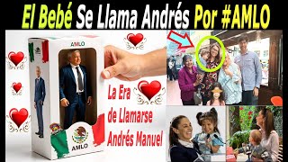 El Bebé Se Llama quotAndrésquot Por AMLO Historia Completa de quotZoéquot La Pequeñita con Claudia [upl. by Rusticus406]