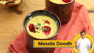 Masala Doodh  ऐसे बनाएं घर पर मसाला दूध  Masala Milk Recipe  Sanjeev Kapoor Khazana [upl. by Ysdnyl158]