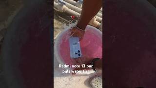 Radmi note 13pur puls water💦 twist bhojpuri song newsong music [upl. by Dnaltiak]