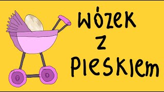 WÓZEK Z PIESKIEM [upl. by Nairadal289]