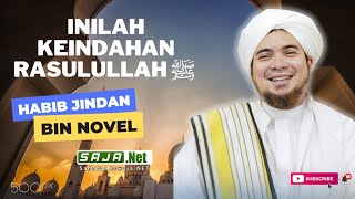 HABIB JINDAN BIN NOVEL  KEINDAHAN RASULULLAH  KALAM ULAMA [upl. by Fabien]