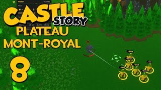 Castle Story MontRoyal Survival  Part 8  CASUALTIES [upl. by Whittemore9]