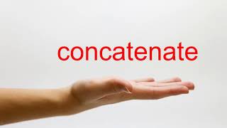 How to Pronounce concatenate  American English [upl. by Ahsinwad962]