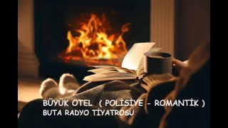 BÜYÜK OTEL  POLİSİYE  ROMANTİK [upl. by Refitsirhc]