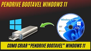 Como Fazer um PENDRIVE BOOTÁVEL do WINDOWS 11  Passo a Passo Fácil [upl. by Cuthbert]